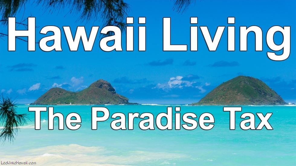 Hawaii Living: The Paradise Tax