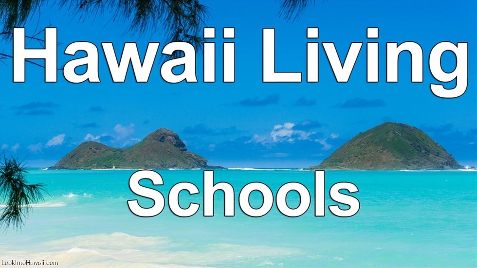 Hawaii Living: Schools