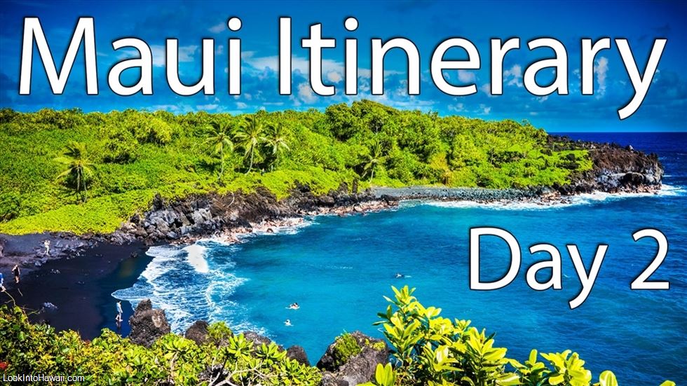 Maui Itinerary - Day 2